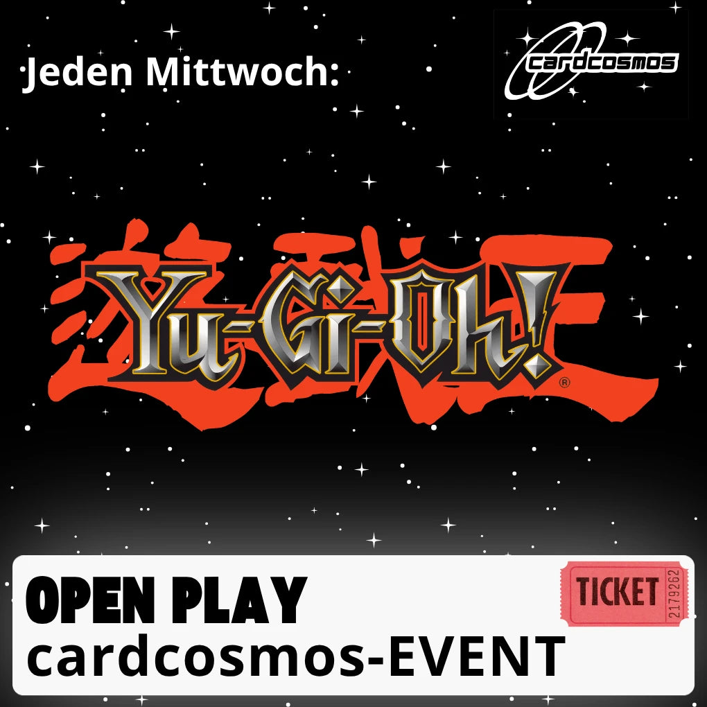 Ticket: Yu-Gi-Oh! | Open Play Mittwoch